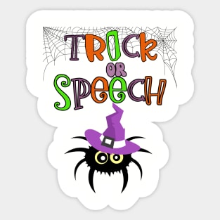 Speech Language Pathologist Halloween Trick or Speech therapy SLP Sticker